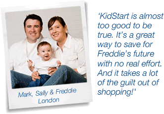 With KidStart, we have managed to save extra money for Freddie's future